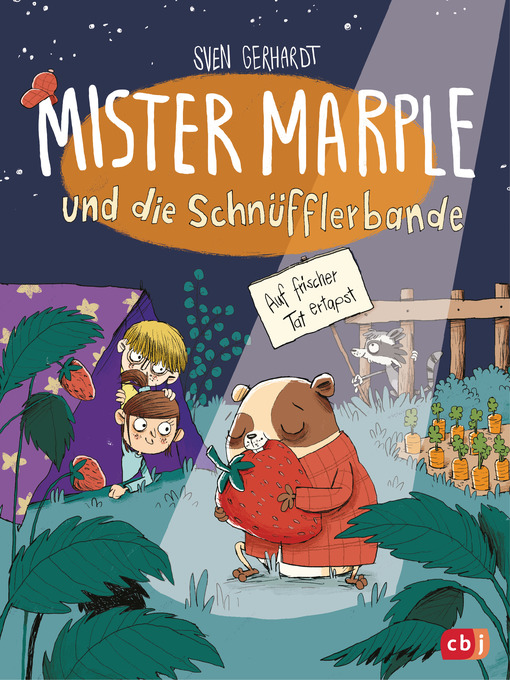 Title details for Mister Marple und die Schnüfflerbande--Auf frischer Tat ertapst by Sven Gerhardt - Available